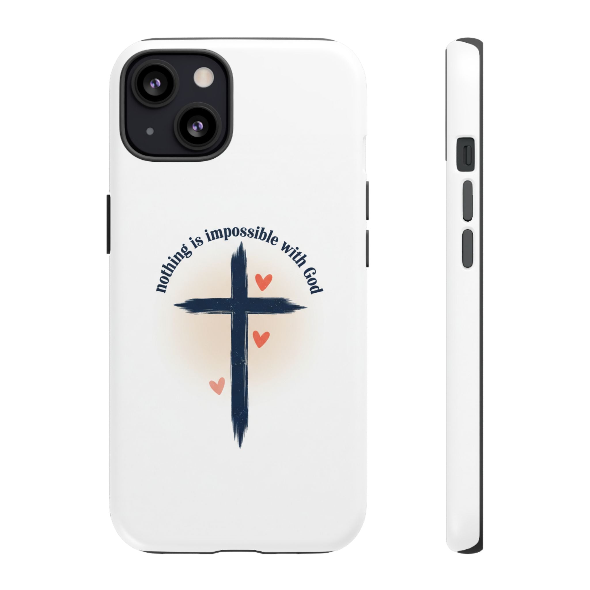 Christian Cross Phone Case — "Nothing Is Impossible With God" Inspirational iPhone Cover