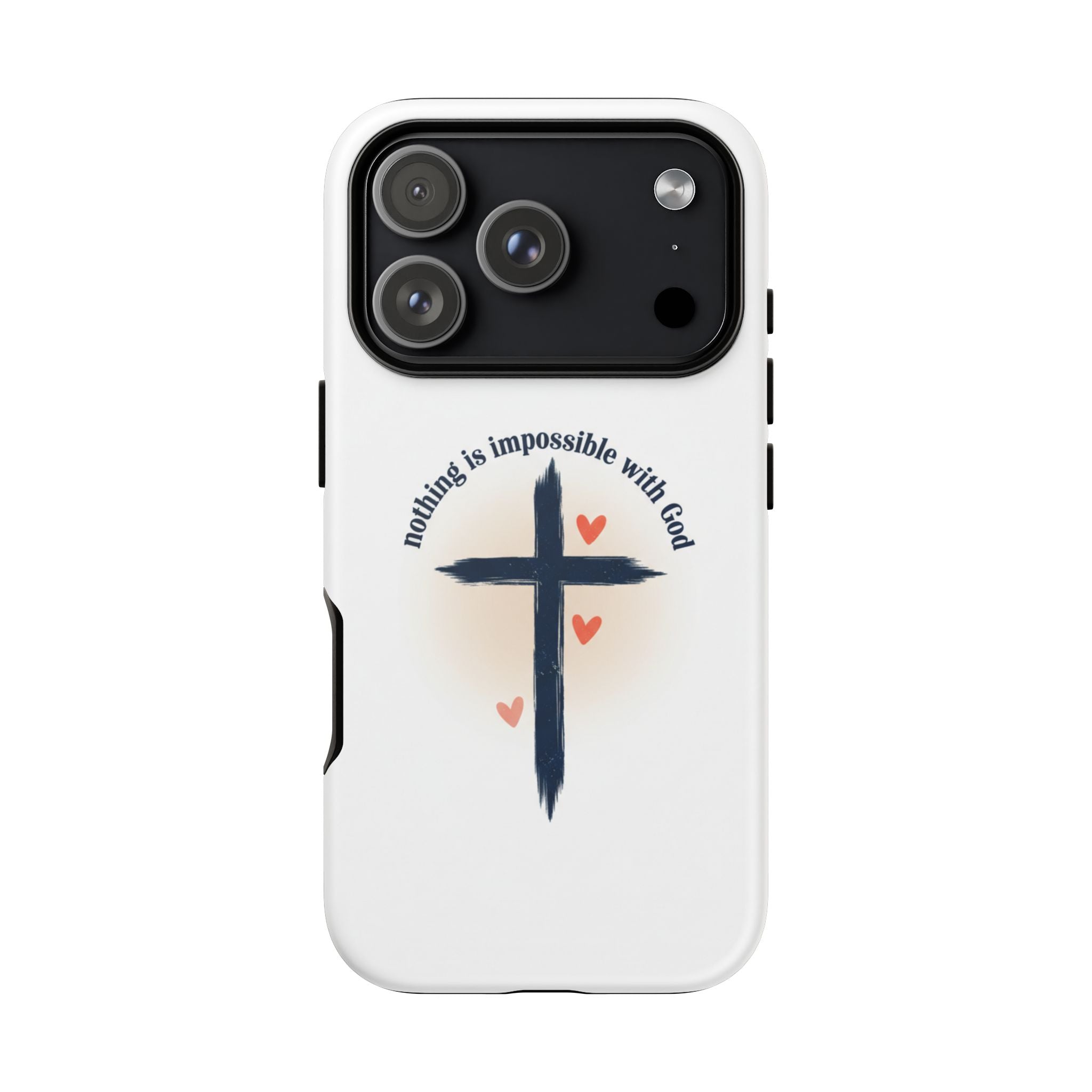 Christian Cross Phone Case — "Nothing Is Impossible With God" Inspirational iPhone Cover