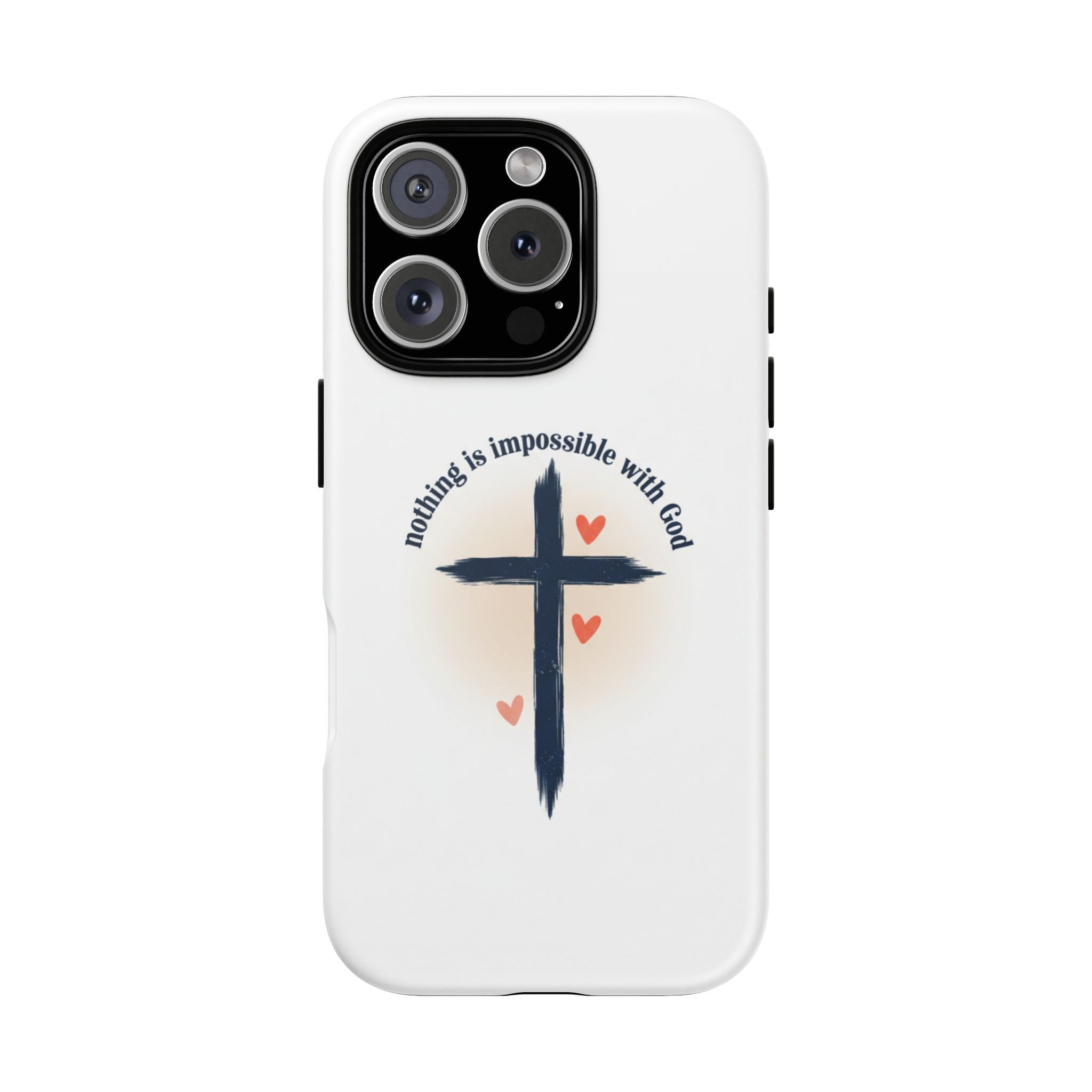 Christian Cross Phone Case — "Nothing Is Impossible With God" Inspirational iPhone Cover