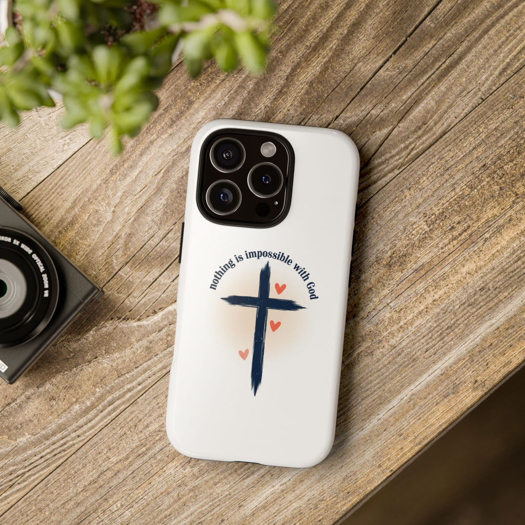 Christian Cross Phone Case — "Nothing Is Impossible With God" Inspirational iPhone Cover