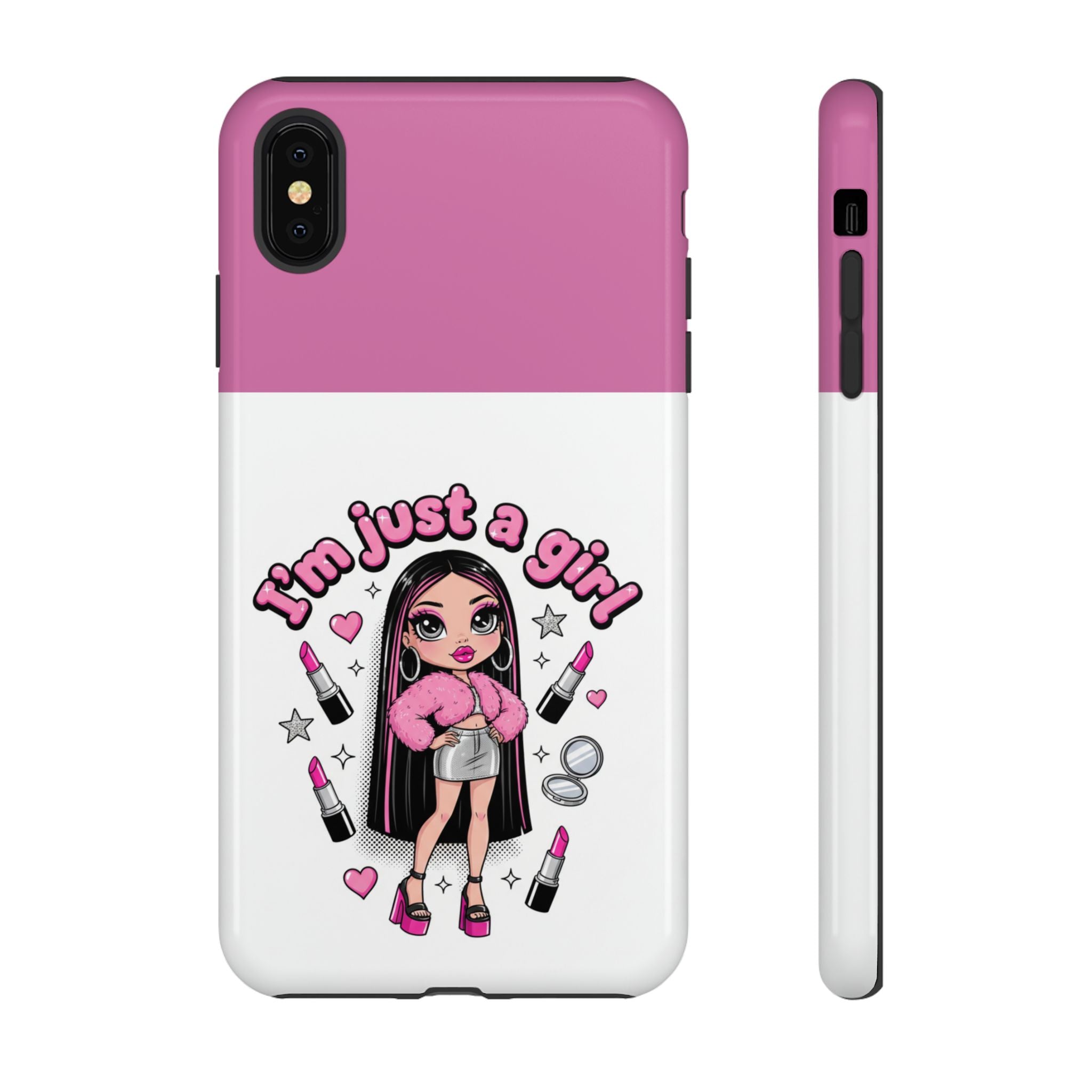 Phone Case — "I'm Just a Girl" Cute Makeup Girl Protective Tough Case