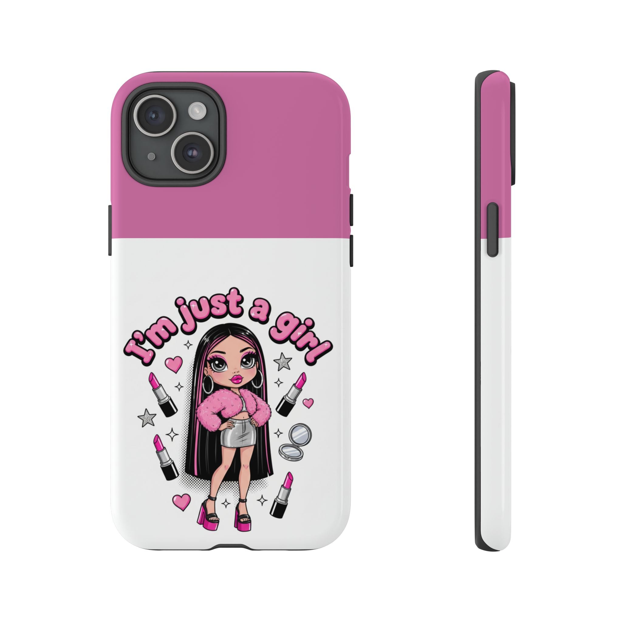 Phone Case — "I'm Just a Girl" Cute Makeup Girl Protective Tough Case