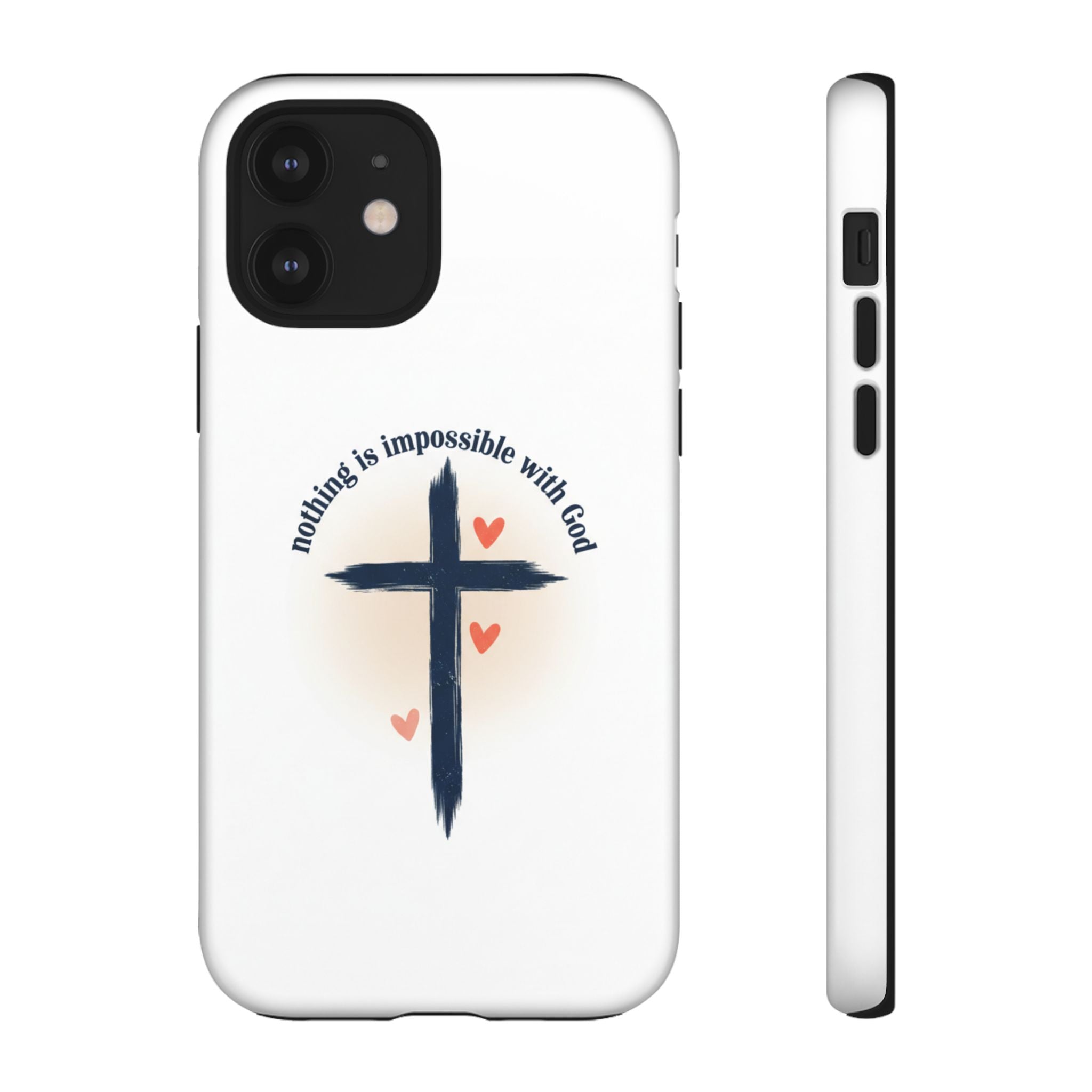 Christian Cross Phone Case — "Nothing Is Impossible With God" Inspirational iPhone Cover