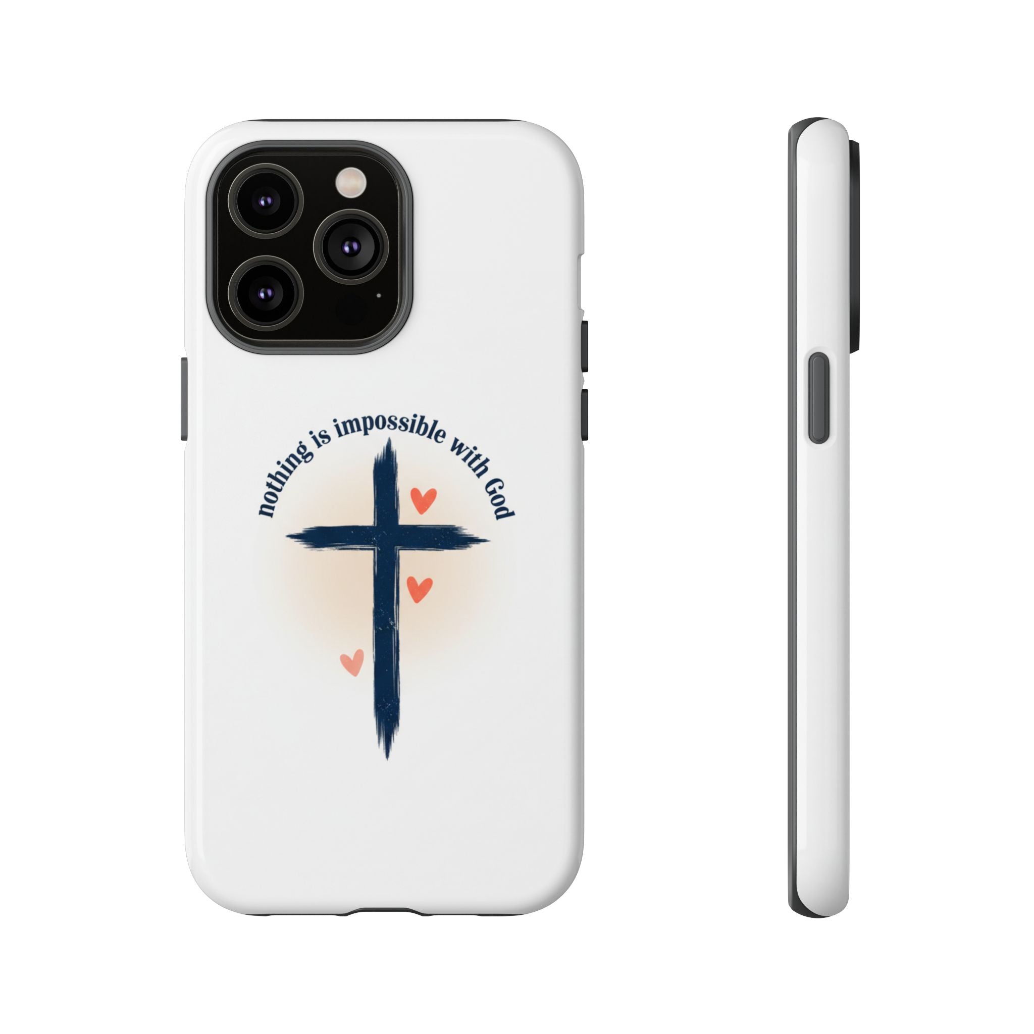 Christian Cross Phone Case — "Nothing Is Impossible With God" Inspirational iPhone Cover