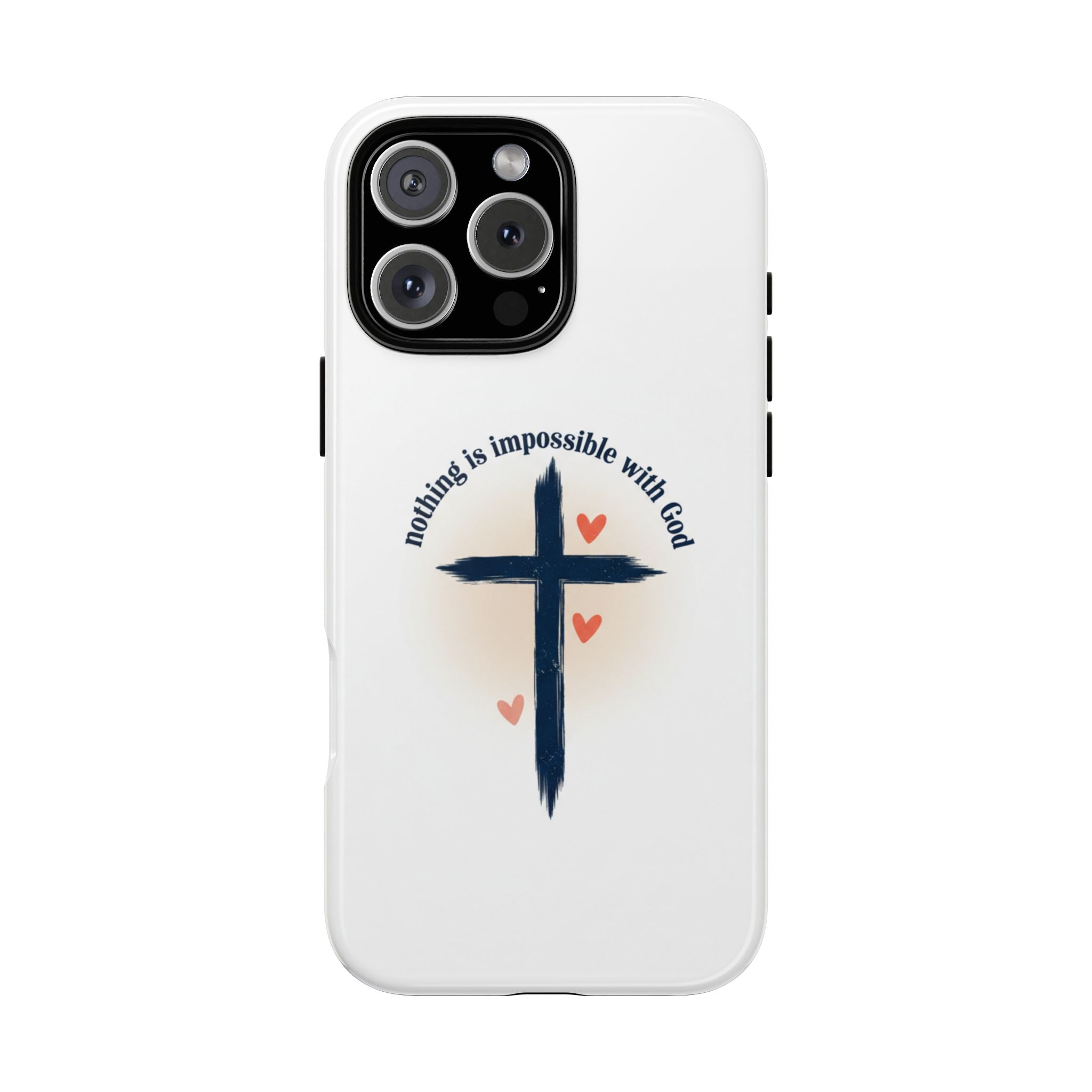 Christian Cross Phone Case — "Nothing Is Impossible With God" Inspirational iPhone Cover