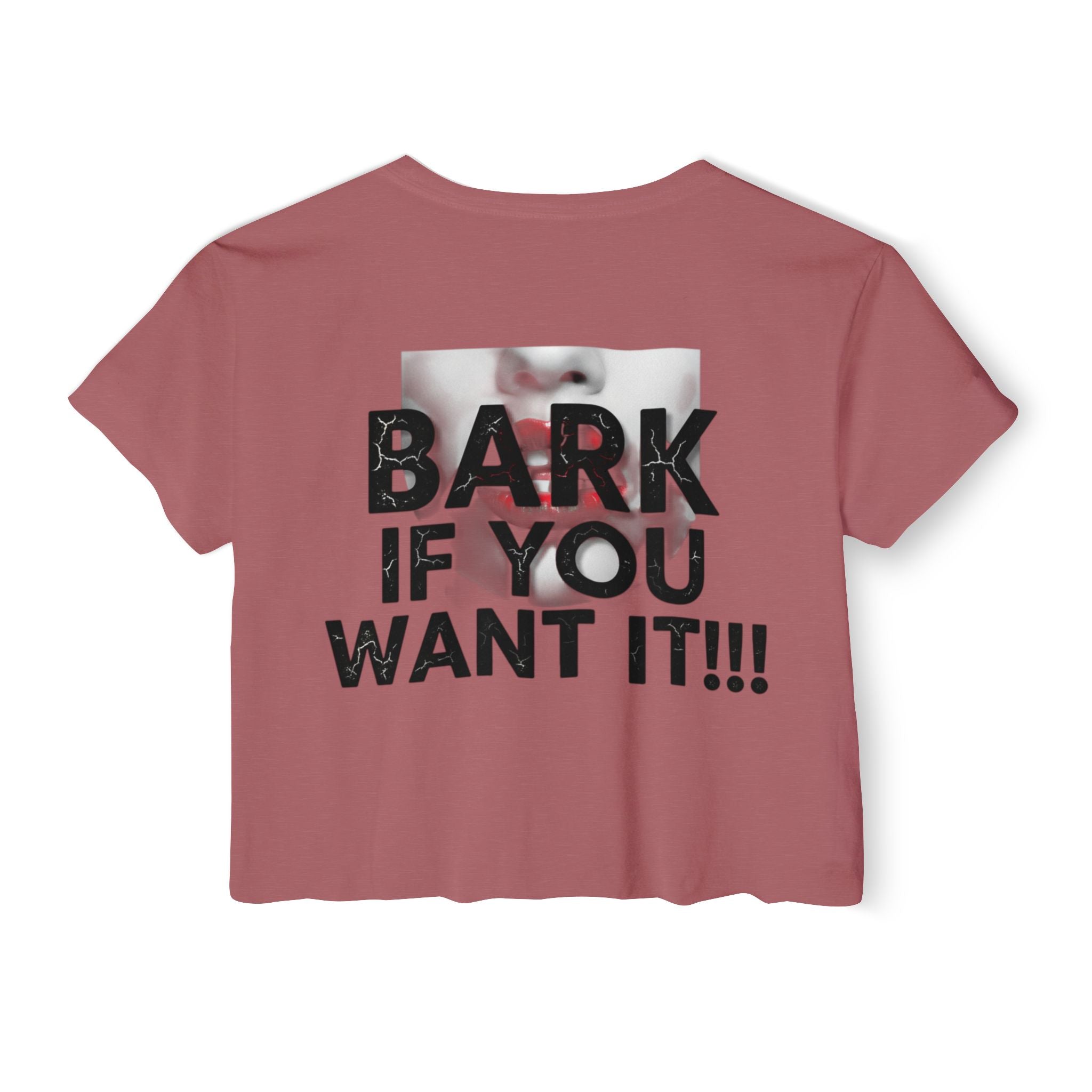 Festival Crop Top — Graphic "BARK IF YOU WANT IT!!!" Party Tee