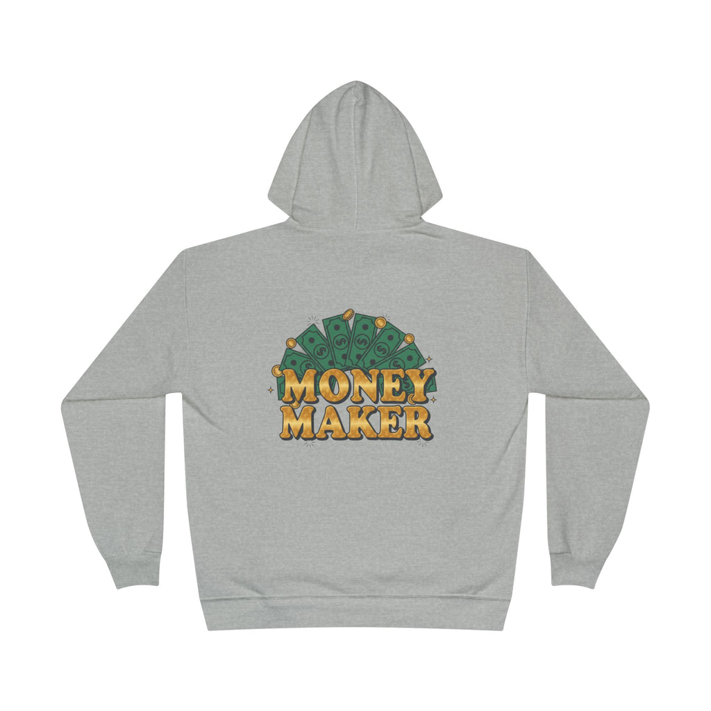 Money Maker Hoodie — "I Hate Work but I Love Money" Pullover