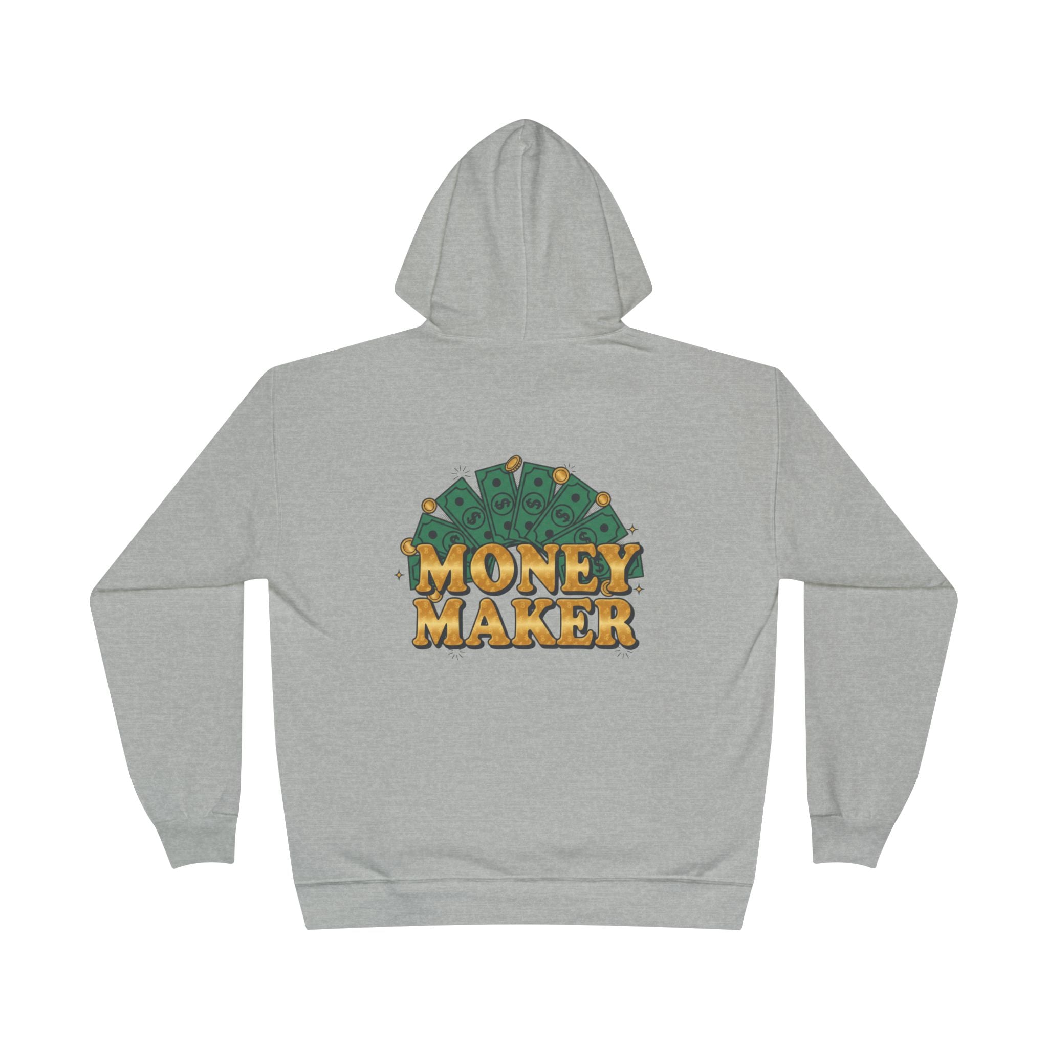 Money Maker Hoodie — "I Hate Work but I Love Money" Pullover