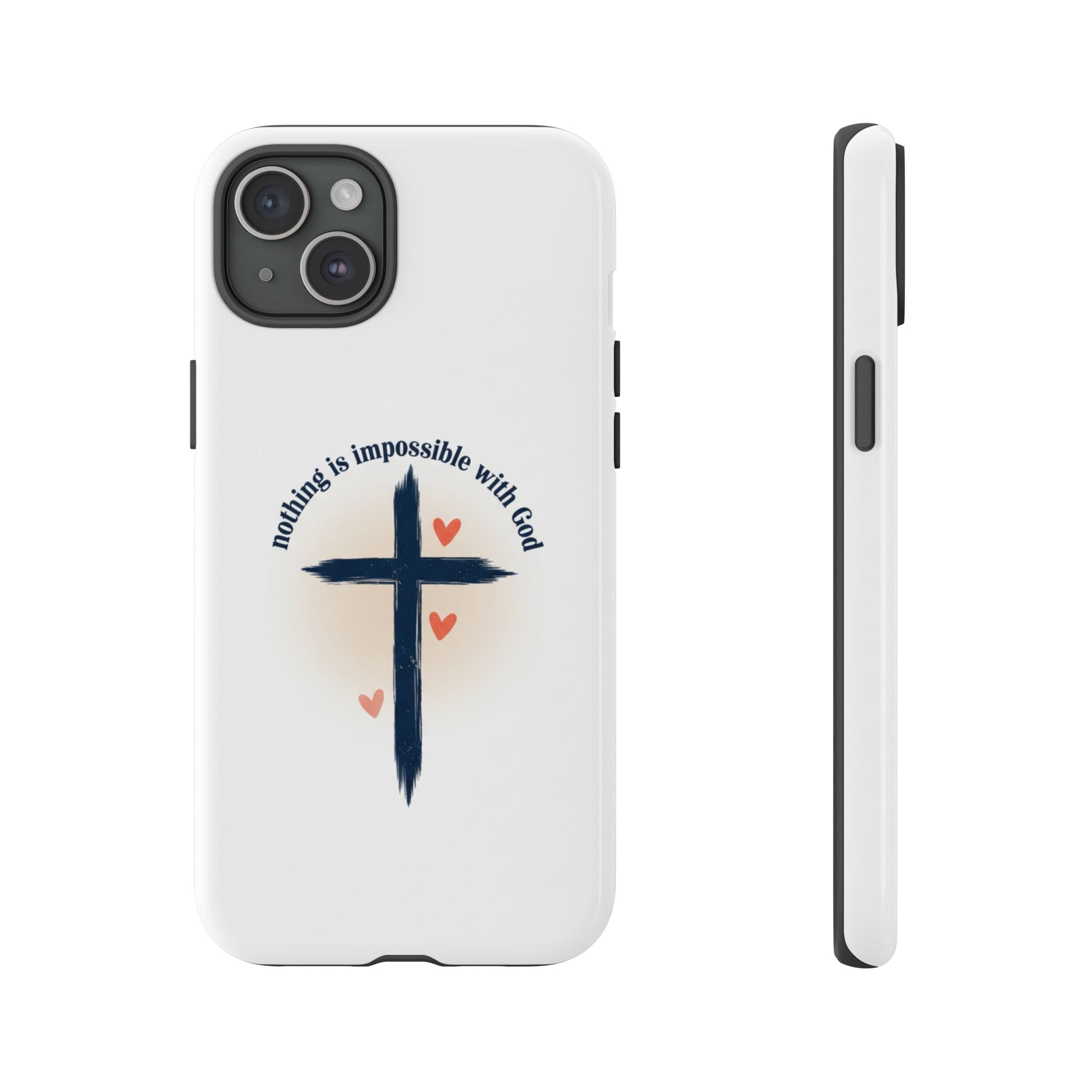 Christian Cross Phone Case — "Nothing Is Impossible With God" Inspirational iPhone Cover