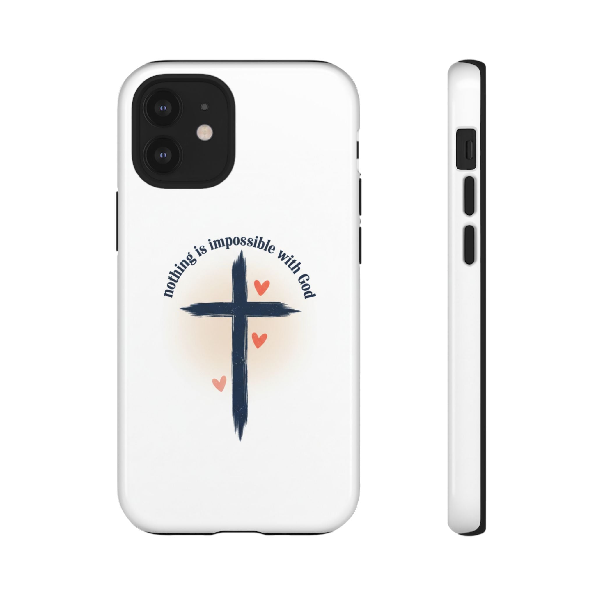 Christian Cross Phone Case — "Nothing Is Impossible With God" Inspirational iPhone Cover