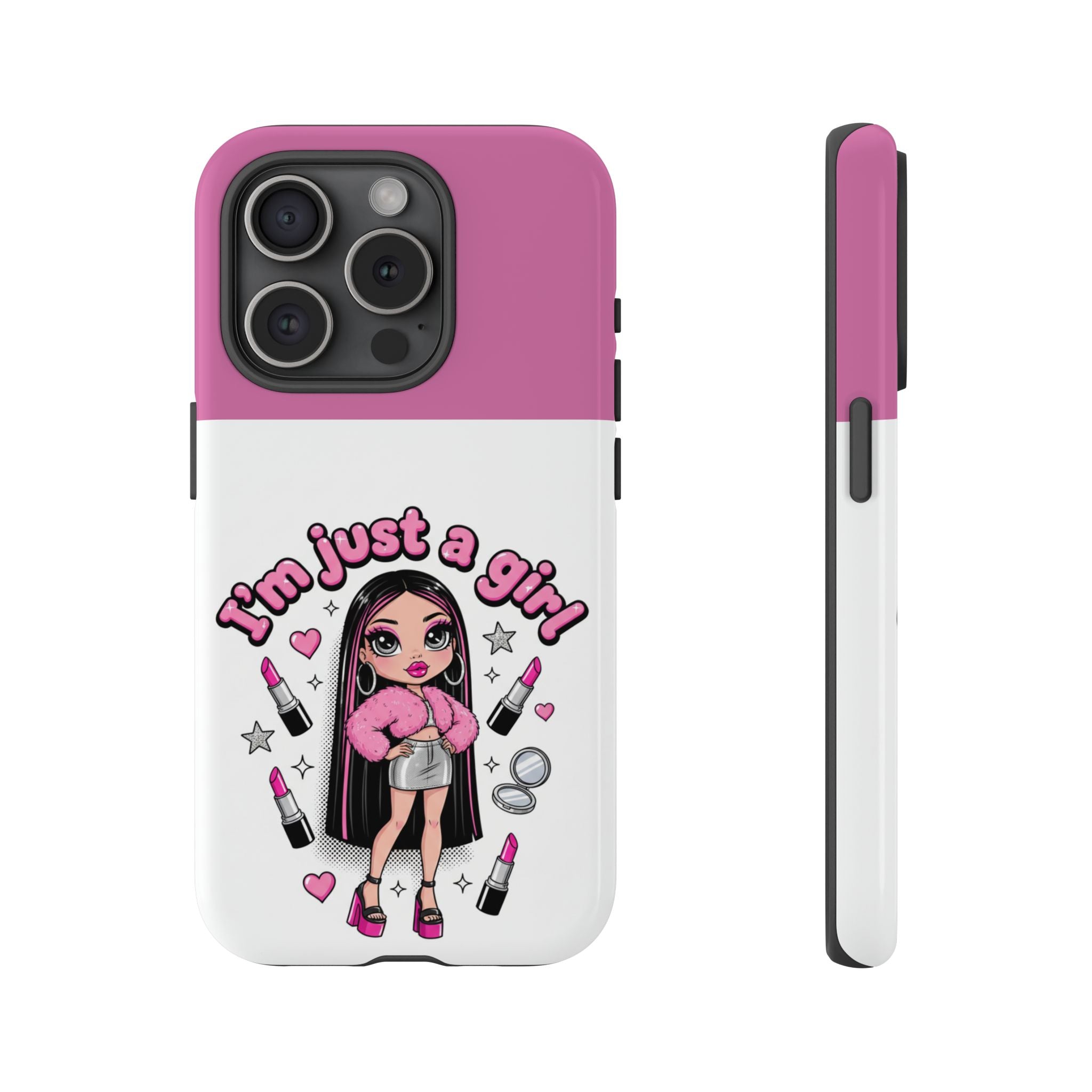 Phone Case — "I'm Just a Girl" Cute Makeup Girl Protective Tough Case