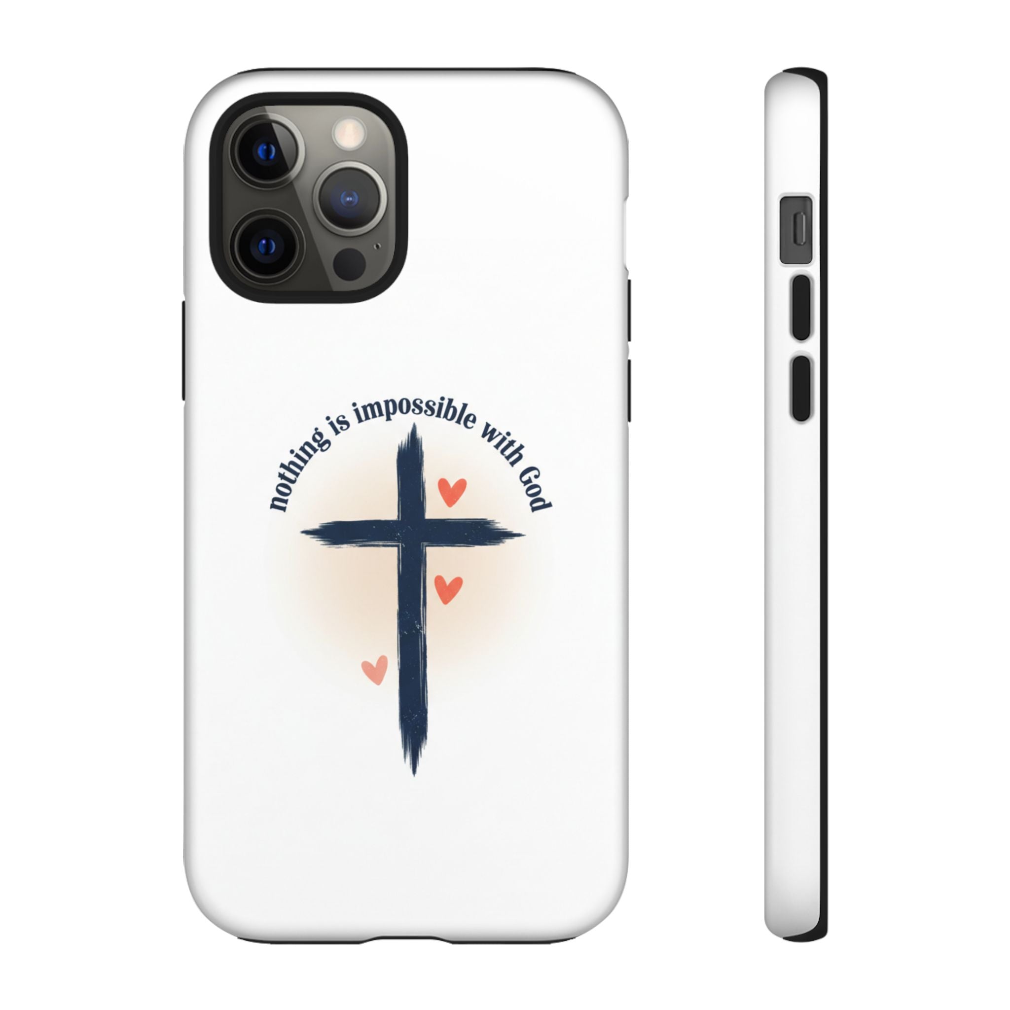 Christian Cross Phone Case — "Nothing Is Impossible With God" Inspirational iPhone Cover