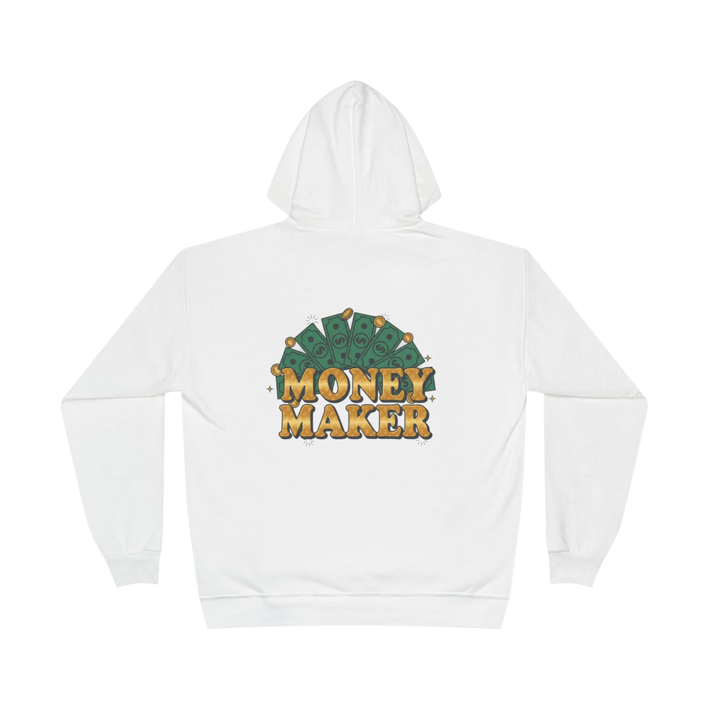 Money Maker Hoodie — "I Hate Work but I Love Money" Pullover