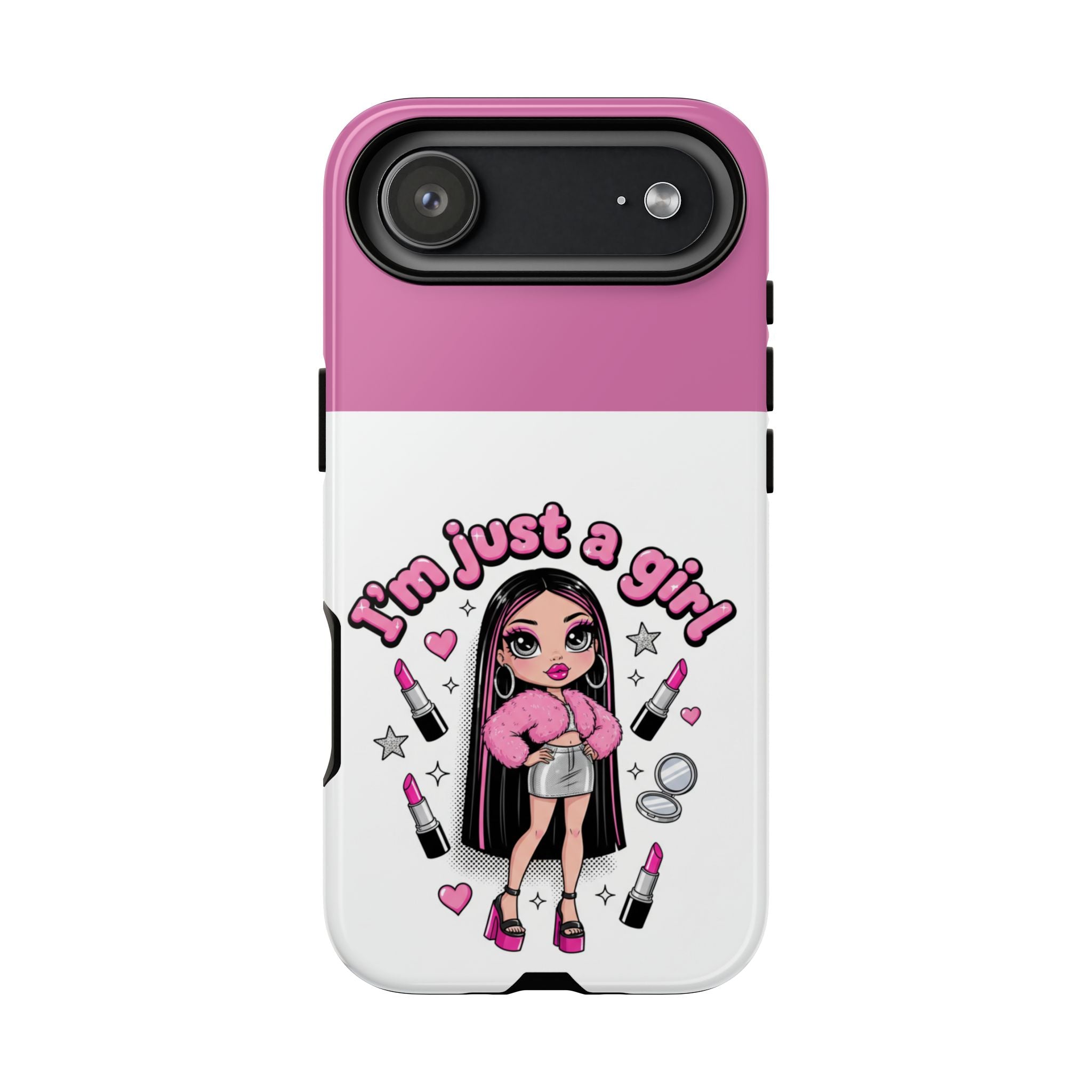 Phone Case — "I'm Just a Girl" Cute Makeup Girl Protective Tough Case