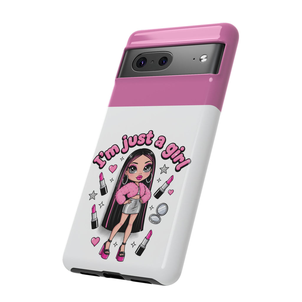 Phone Case — "I'm Just a Girl" Cute Makeup Girl Protective Tough Case