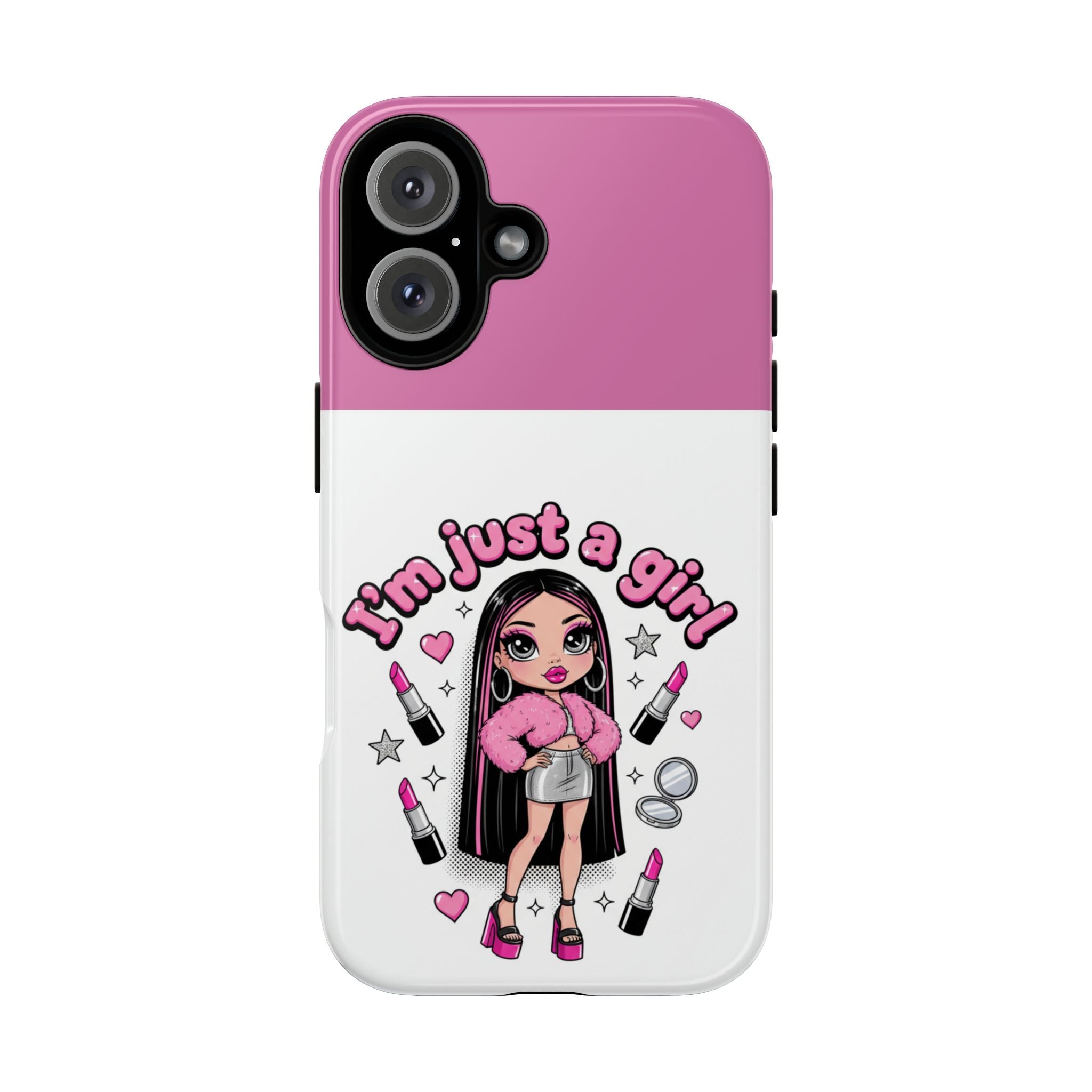 Phone Case — "I'm Just a Girl" Cute Makeup Girl Protective Tough Case