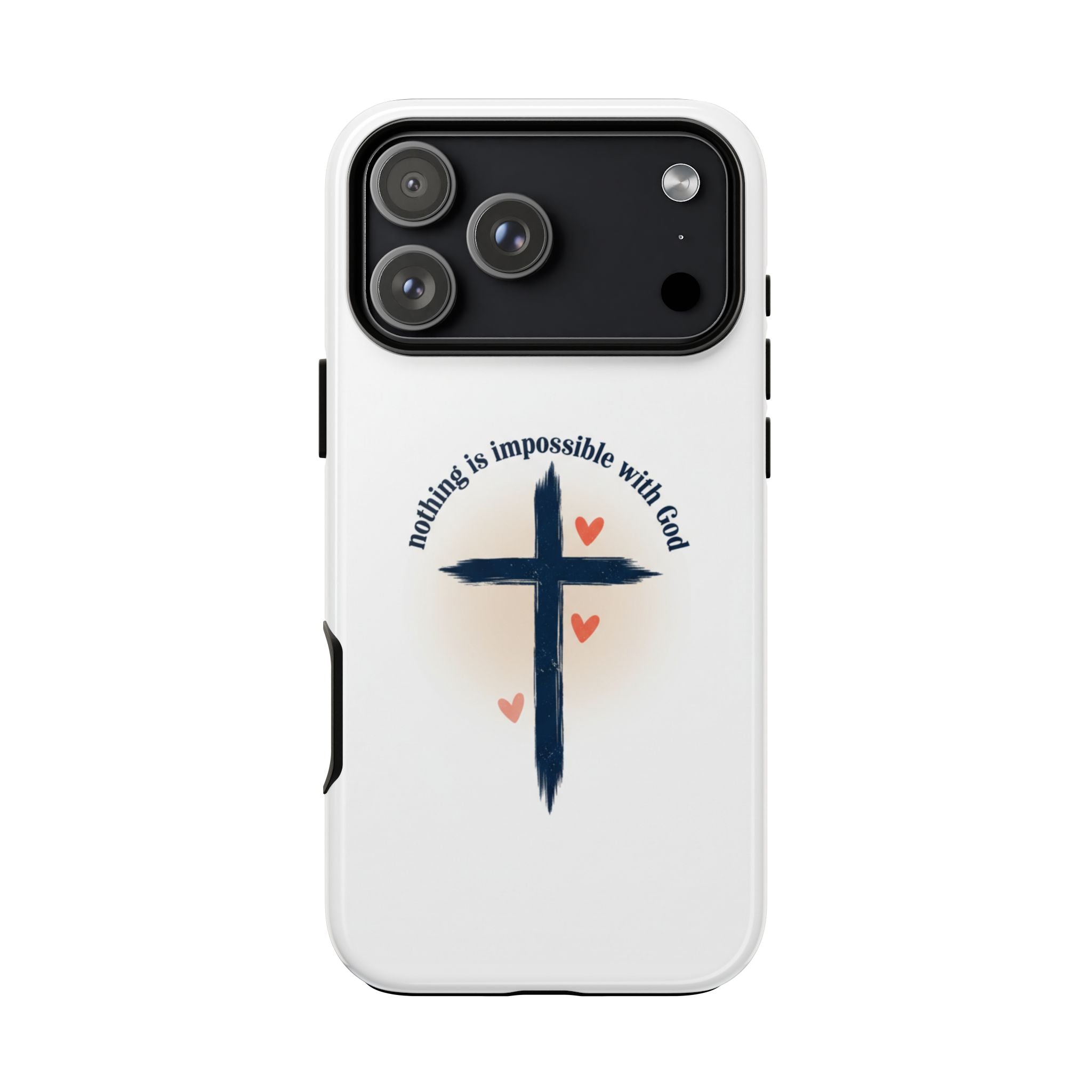 Christian Cross Phone Case — "Nothing Is Impossible With God" Inspirational iPhone Cover