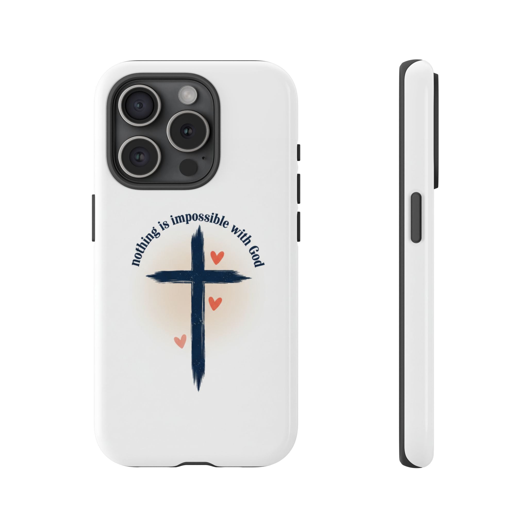Christian Cross Phone Case — "Nothing Is Impossible With God" Inspirational iPhone Cover