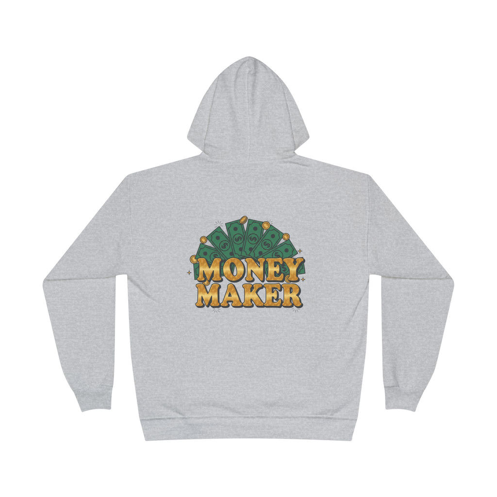 Money Maker Hoodie — "I Hate Work but I Love Money" Pullover