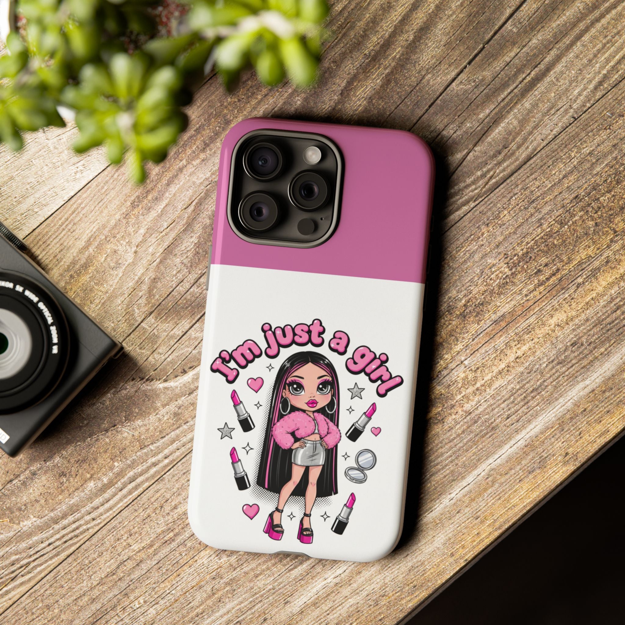 Phone Case — "I'm Just a Girl" Cute Makeup Girl Protective Tough Case