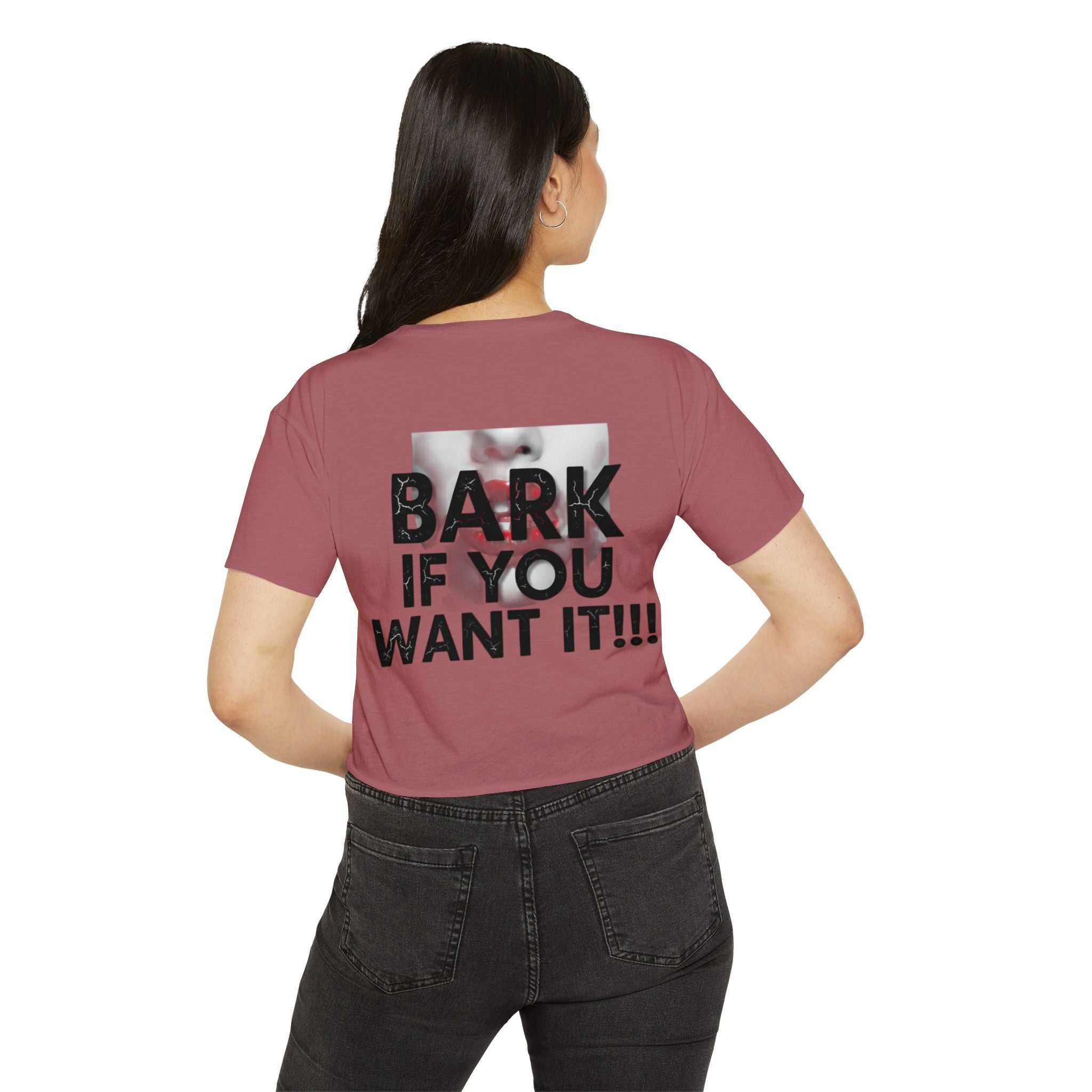 Festival Crop Top — Graphic "BARK IF YOU WANT IT!!!" Party Tee