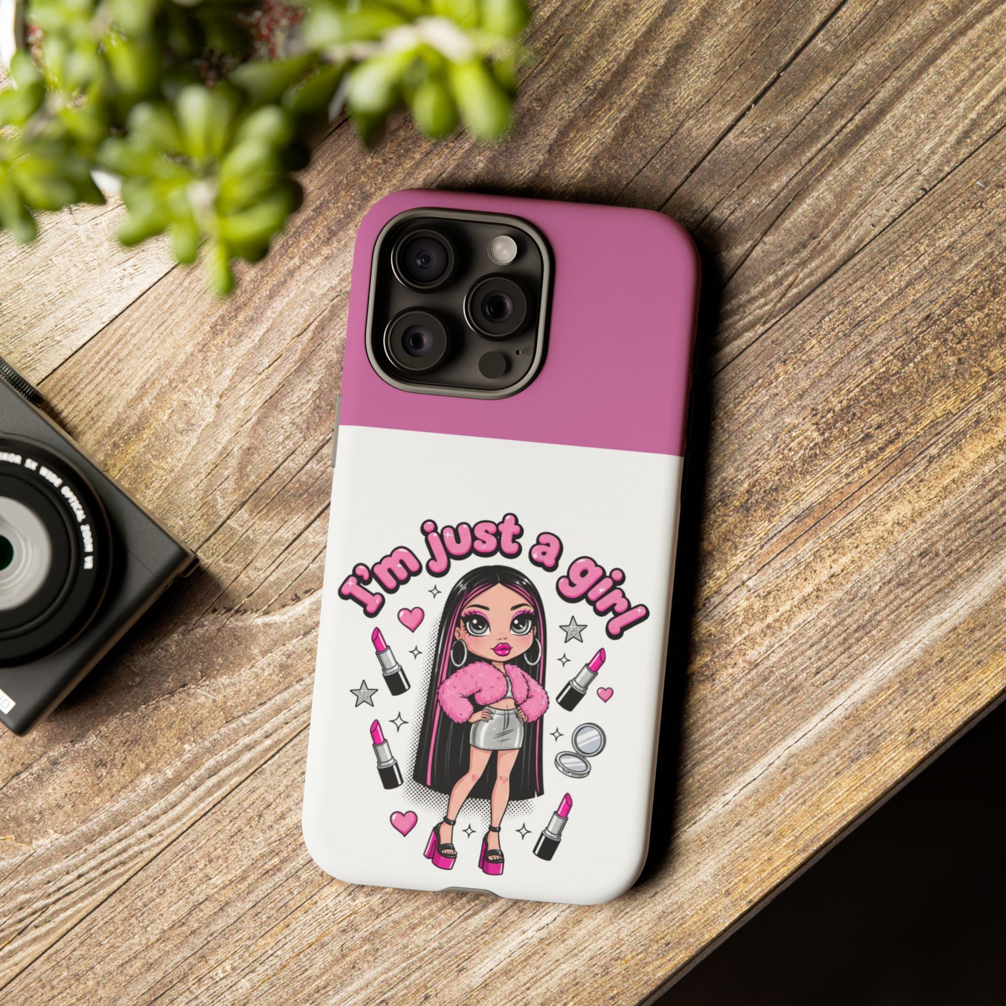 Phone Case — "I'm Just a Girl" Cute Makeup Girl Protective Tough Case