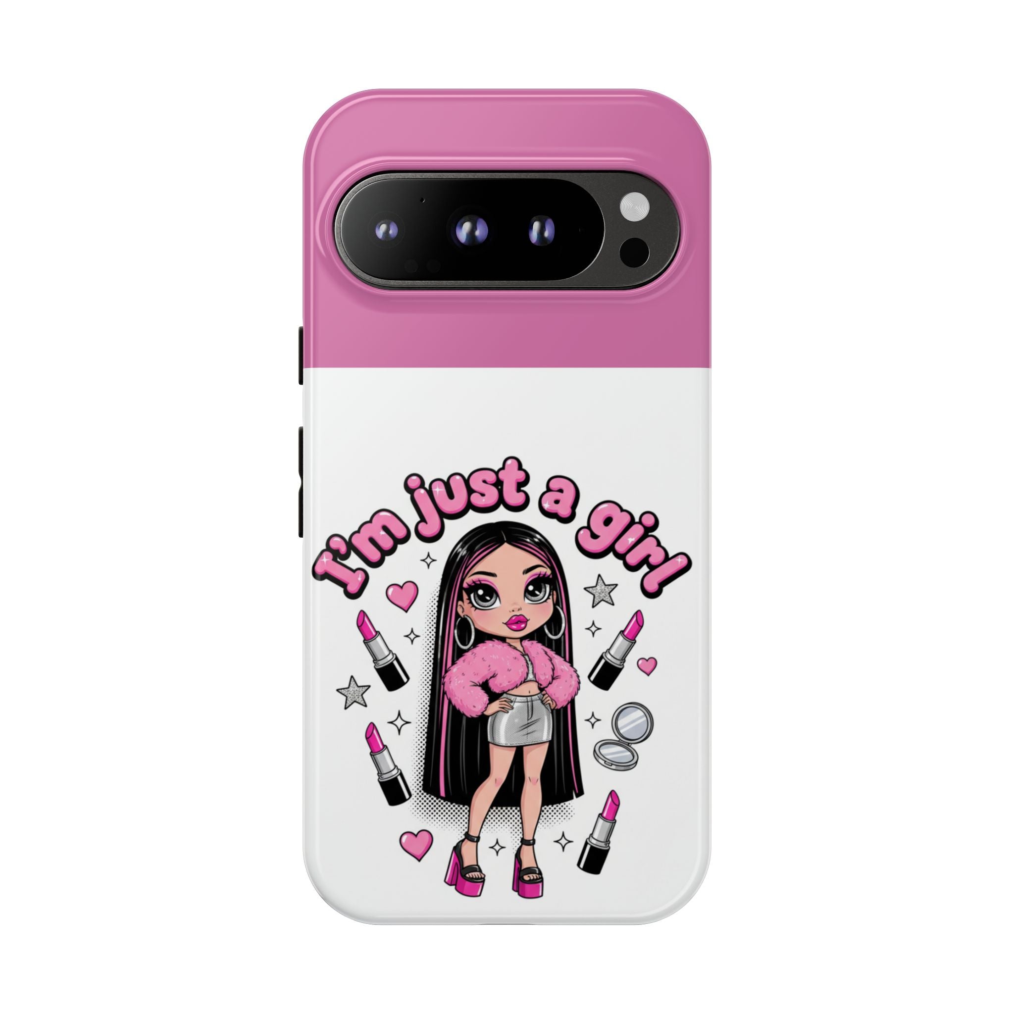 Phone Case — "I'm Just a Girl" Cute Makeup Girl Protective Tough Case