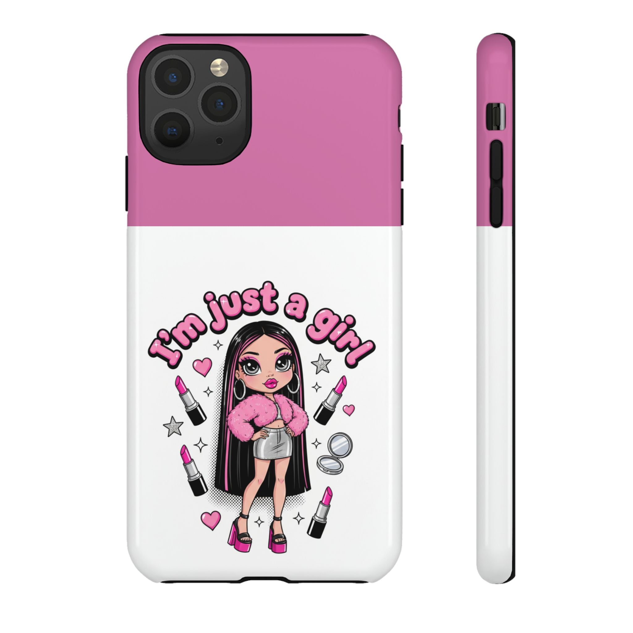 Phone Case — "I'm Just a Girl" Cute Makeup Girl Protective Tough Case