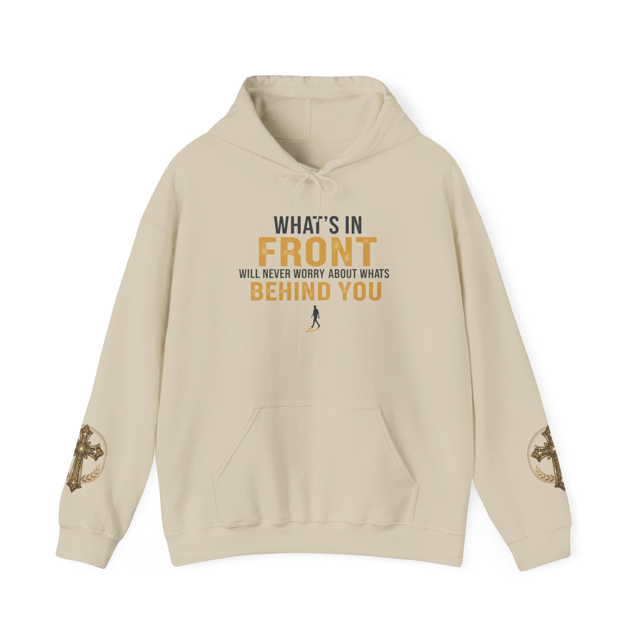 Hoodie — “What’s in Front of You” Inspirational Quote Pullover