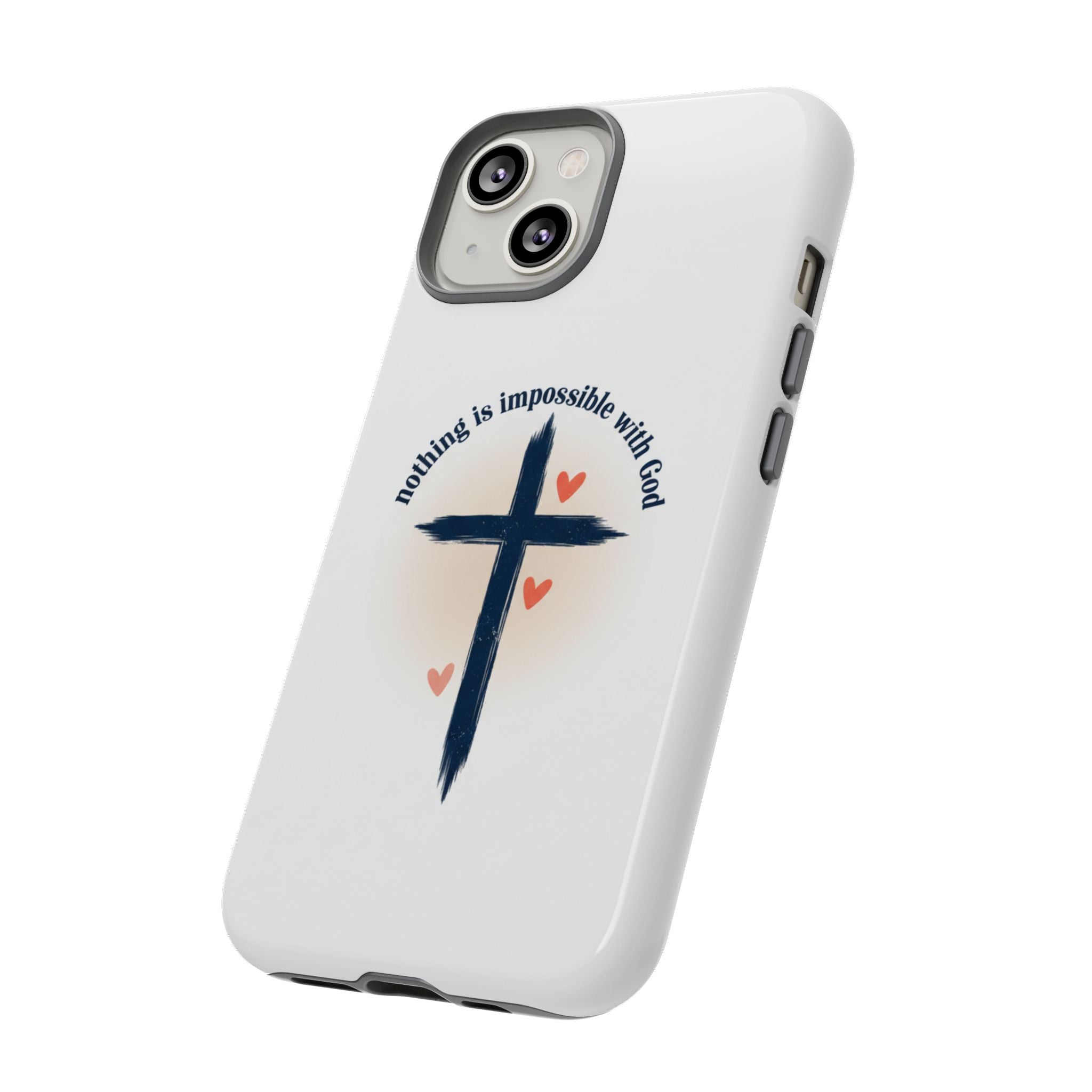 Christian Cross Phone Case — "Nothing Is Impossible With God" Inspirational iPhone Cover
