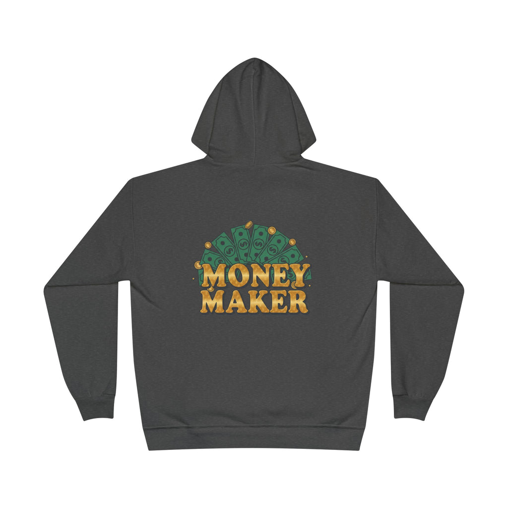 Money Maker Hoodie — "I Hate Work but I Love Money" Pullover