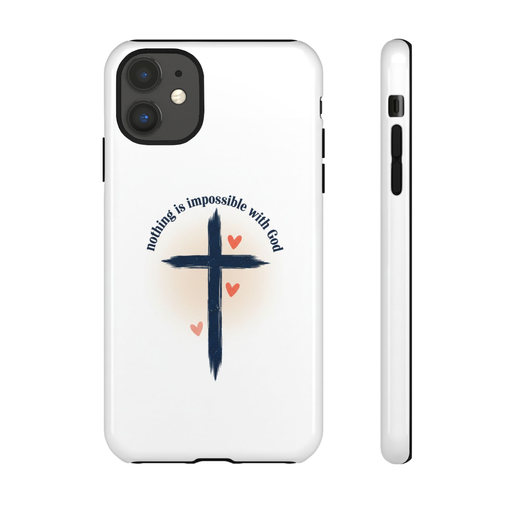 Christian Cross Phone Case — "Nothing Is Impossible With God" Inspirational iPhone Cover