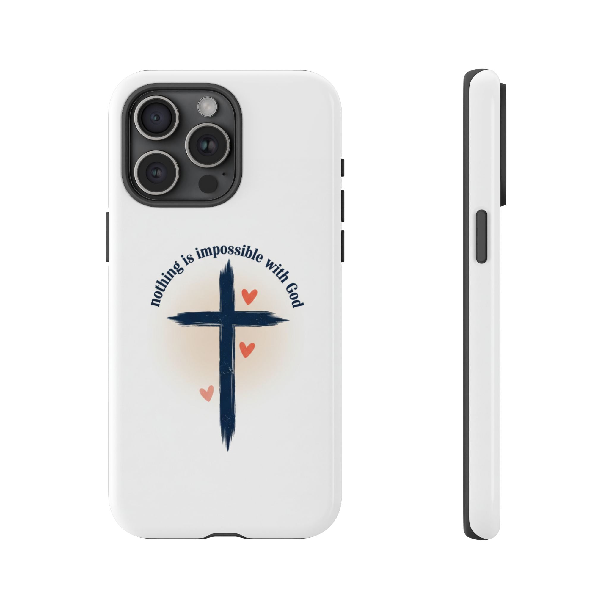 Christian Cross Phone Case — "Nothing Is Impossible With God" Inspirational iPhone Cover
