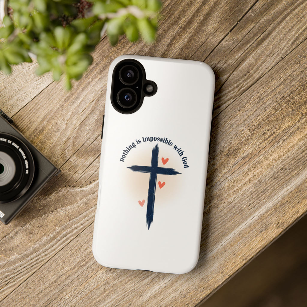 Christian Cross Phone Case — "Nothing Is Impossible With God" Inspirational iPhone Cover