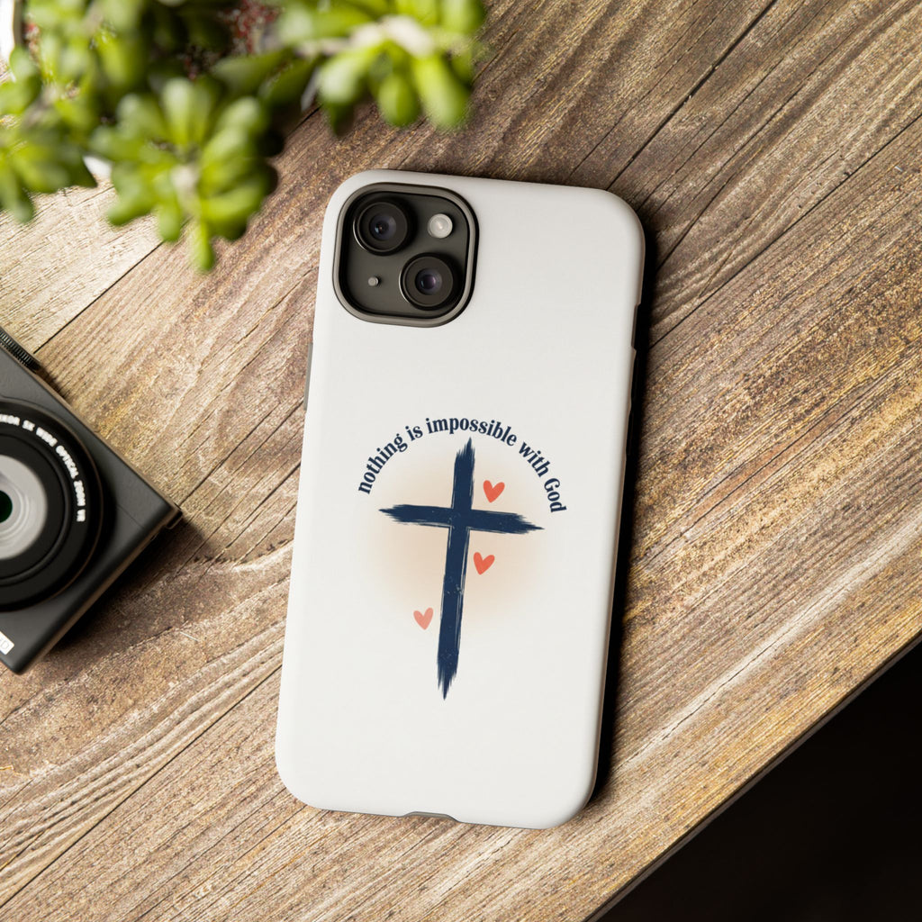 Christian Cross Phone Case — "Nothing Is Impossible With God" Inspirational iPhone Cover