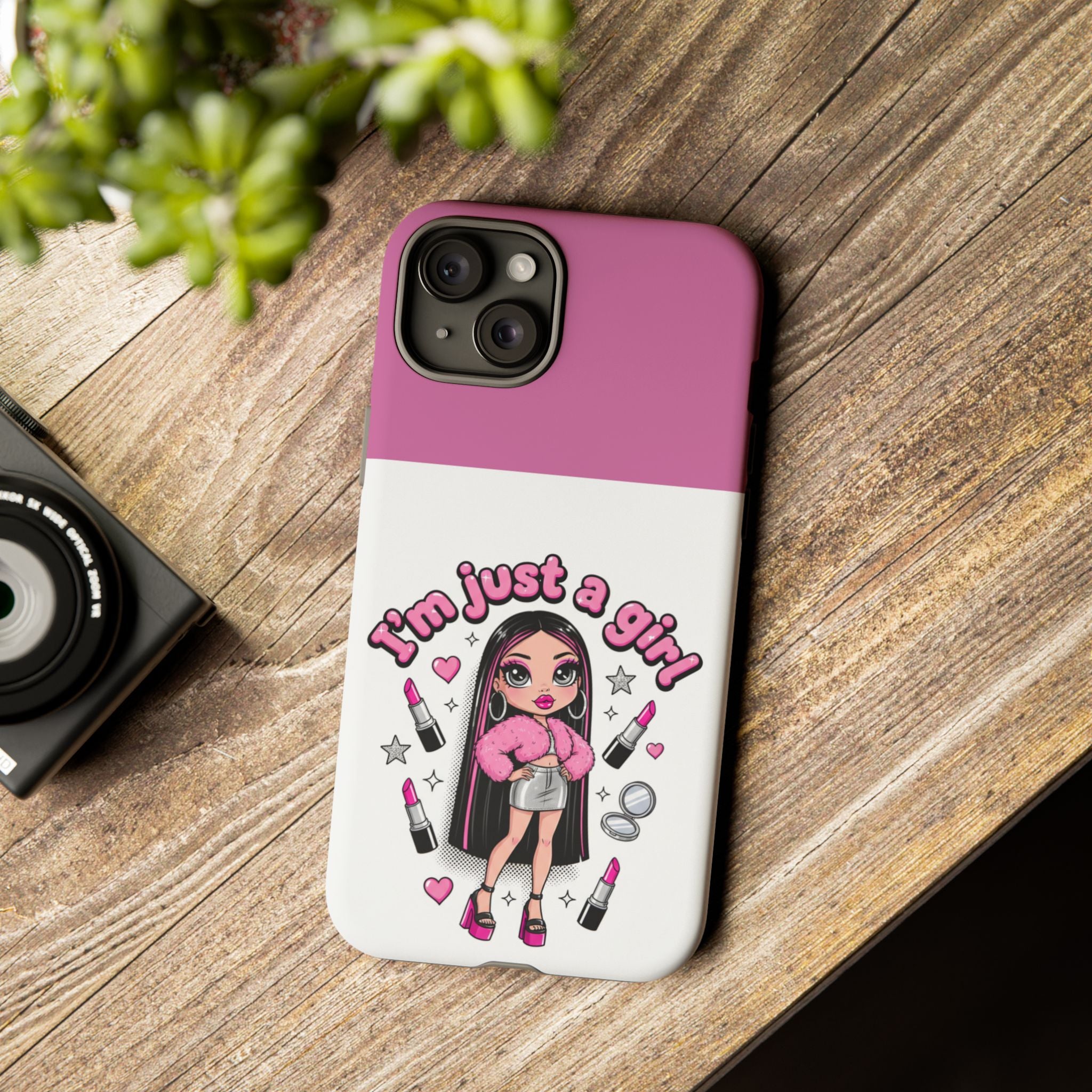 Phone Case — "I'm Just a Girl" Cute Makeup Girl Protective Tough Case