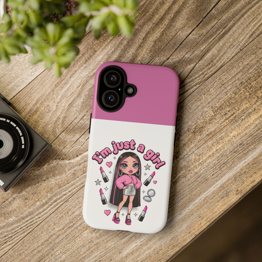 Phone Case — "I'm Just a Girl" Cute Makeup Girl Protective Tough Case