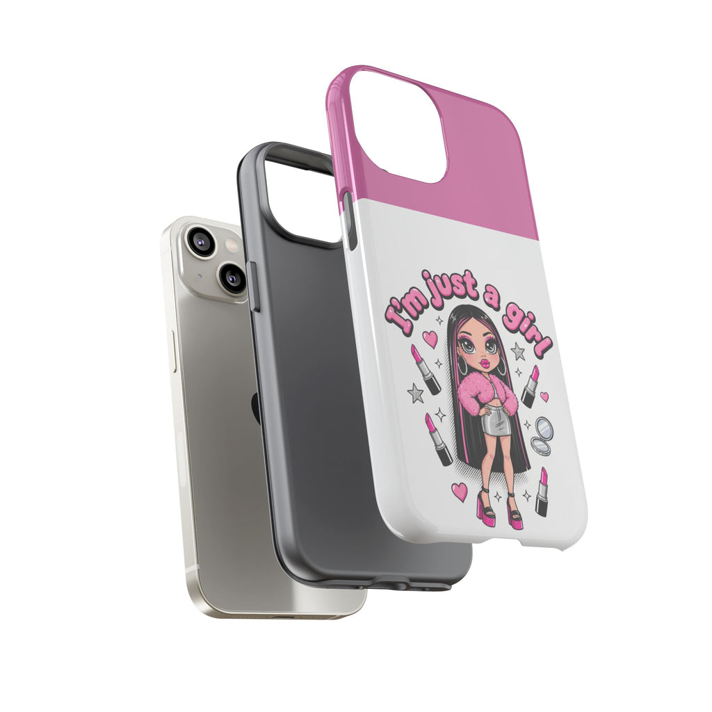 Phone Case — "I'm Just a Girl" Cute Makeup Girl Protective Tough Case