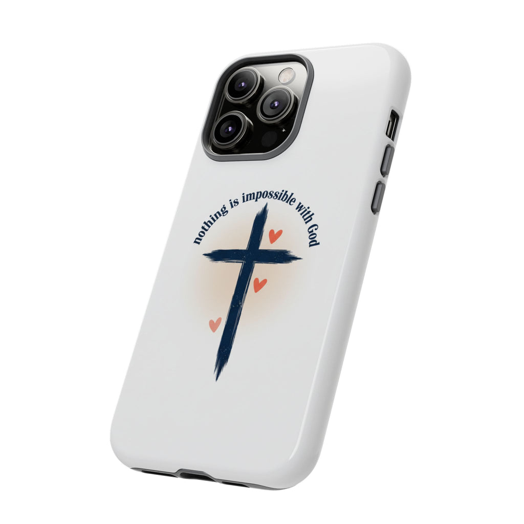 Christian Cross Phone Case — "Nothing Is Impossible With God" Inspirational iPhone Cover